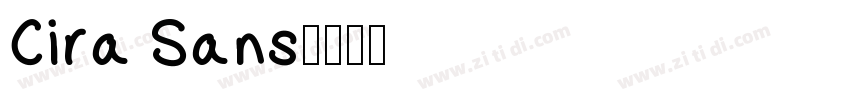 Cira Sans字体转换